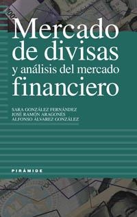 Mercado de divisas y análisis del mercado financiero | 9788436815559 | González Fernández, Sara;Aragonés González, José Ramón;Álvarez González, Alfonso