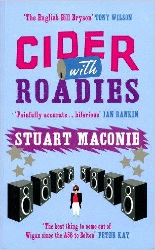 CIDER WITH ROADIES | 9780091897451 | STUART MACONIE