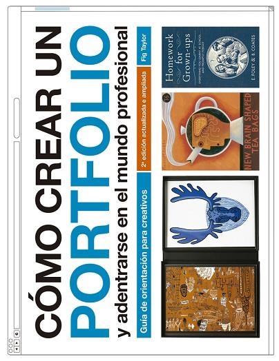 Cómo crear un portfolio y adentrarse en el mundo profesional | 9788425226304 | Taylor, Fig