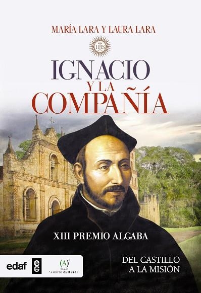 Ignacio y la Compañía | 9788441435872 | Lara Martínez, María;Lara Martínez, Laura