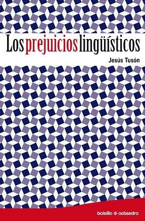 Los prejuicios lingüísticos | 9788499211466 | Tusón Valls, Jesús