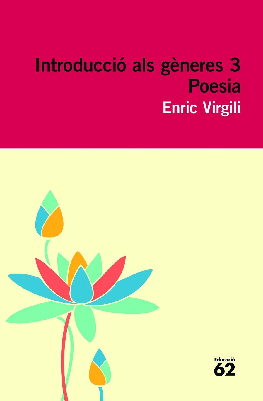 Introducció als gèneres 3. Poesia | 9788415192527 | Virgili Carbonell, Enric