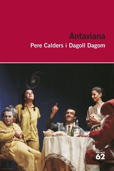 Antaviana | 9788492672981 | Dagoll Dagom, S. A.;Calders, Pere