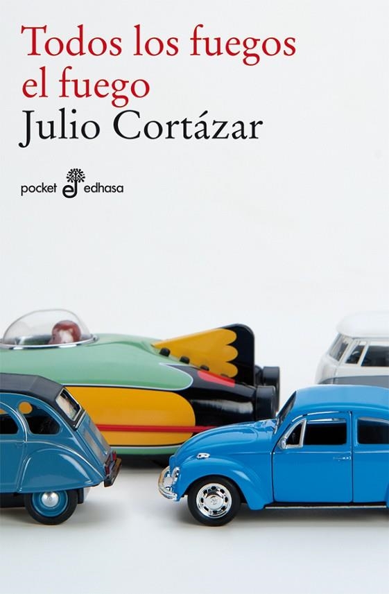 Todos los fuegos, el fuego | 9788435019583 | Julio Cortázar