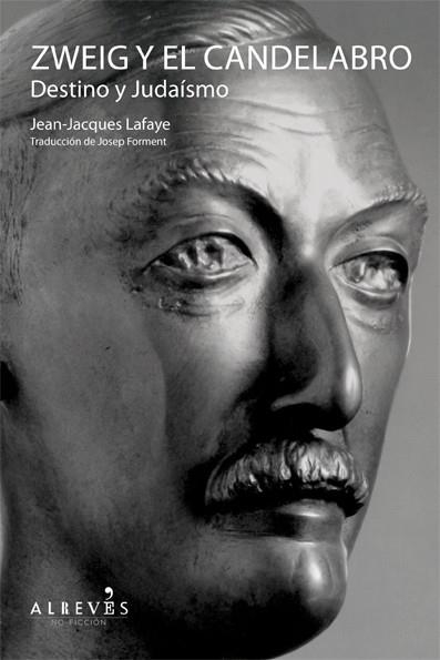 Zweig y el candelabro | 9788415098669 | Lafaye, Jean-Jacques