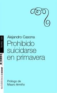 Prohibido suicidarse en primavera | 9788441425132 | Casona, Alejandro