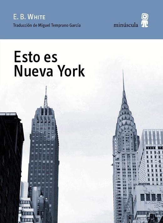 Esto es Nueva York | 9788494145759 | White, Elwyn Brooks