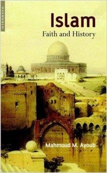 ISLAM: FAITH AND HISTORY | 9781851683505 | MAHMOUD AYOUB