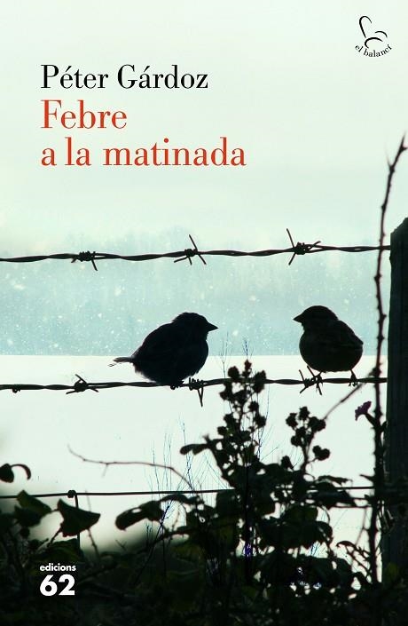 Febre a la matinada | 9788429775204 | Gárdos, Péter