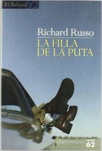 La filla de la puta | 9788429754049 | Russo, Richard