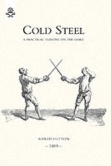 COLD STEEL | 9781843428374 | ALFRED HUTTON