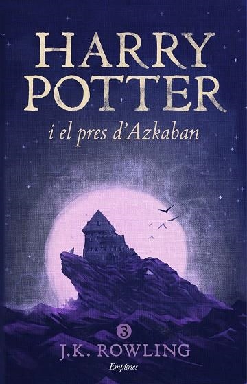 HARRY POTTER I EL PRES D'AZKABAN N/E RÚSTEGA | 9788416367825 | J.K. ROWLING