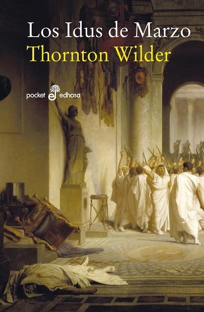 Los idus de marzo (bolsillo) | 9788435019996 | THORNTON WILDER