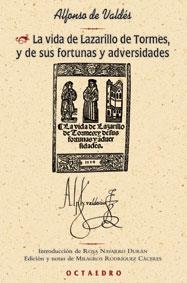 La vida de Lazarillo de Tormes, y de sus fortunas y adversidades | 9788480635806 | Valdés, Alfonso de