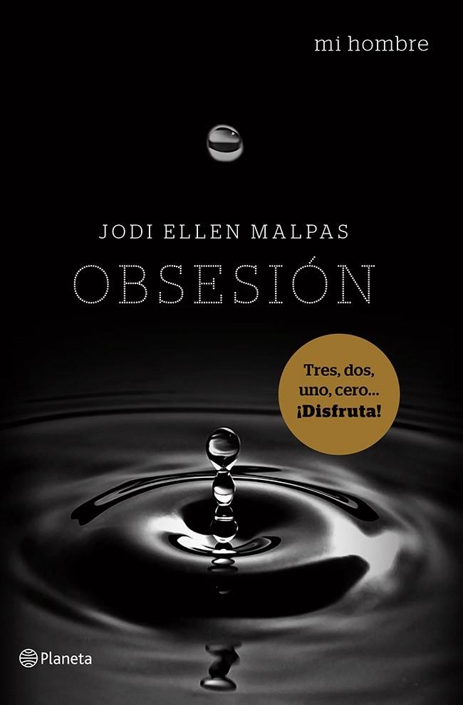 Mi hombre. Obsesión | 9788408122302 | Malpas, Jodi Ellen