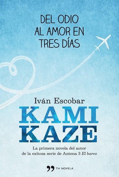 Kamikaze | 9788499981536 | Escobar, Iván