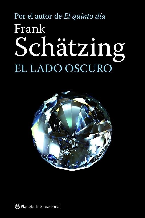 El lado oscuro | 9788408084402 | Schätzing, Frank