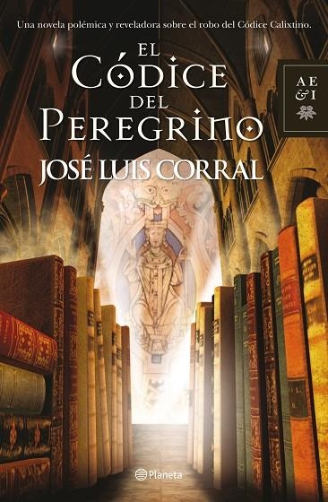 El Códice del Peregrino | 9788408108986 | Corral, José Luis