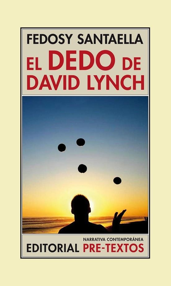 El dedo de David Lynch | 9788416453283 | Santaella, Fedosy