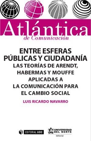 Entre esferas públicas y ciudadanía | 9788490642450 | Navarro Díaz, Luis Ricardo