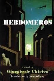 HEBDOMEROS AND OTHER WRITINGS | 9781878972064 | GIORGIO DE CHIRICO