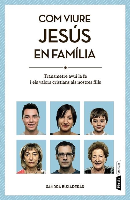 Com viure Jesús en família | 9788498092455 | Buxaderas Sans, Sandra
