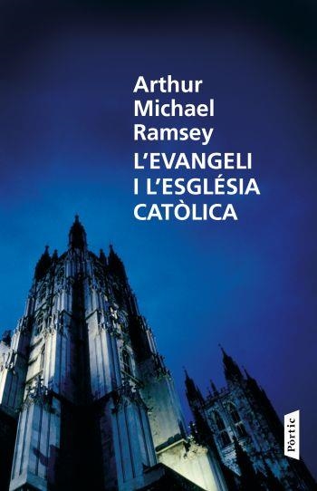 L'Evangeli i l'Església catòlica | 9788498091489 | Michael Ramsey, Arthur