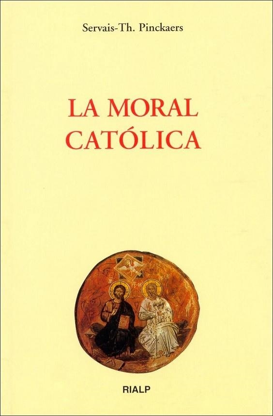 La moral católica | 9788432133367 | Pinckaers, Servais Th.