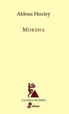 Moksha | 9788435027199 | Huxley, Aldous