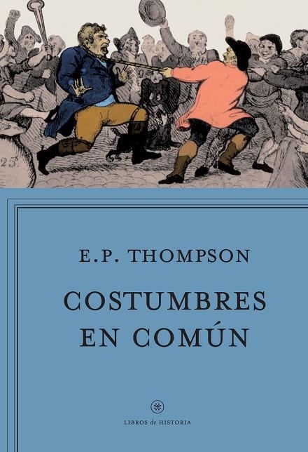 Costumbres en común | 9788498929188 | Thompson, E. P.