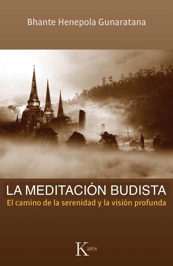 La meditación budista | 9788499882260 | Gunaratana, Bhante Henepola