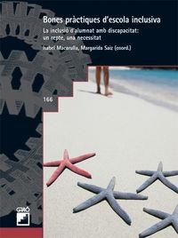Bones pràctiques d'escola inclusiva | 9788478276851 | Macarulla Mercadé, Isabel;Sáiz Lloret, Margarita