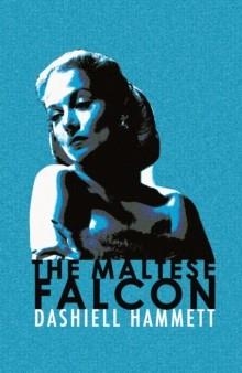 THE MALTESE FALCON | 9780752865331 | DASHIELL HAMMETT