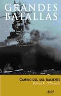 Camino del sol naciente. La Guerra del Pacífico, 1942-1945 | 9788434466913 | O Donell, Patrick