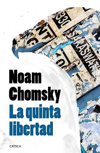 La quinta libertad | 9788498928587 | Chomsky, Noam