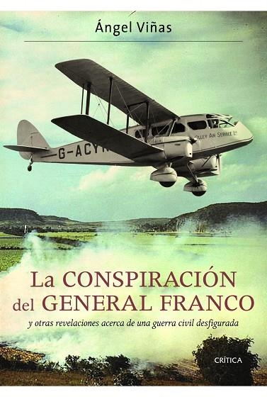 La conspiración del general Franco | 9788498923360 | Viñas, Ángel