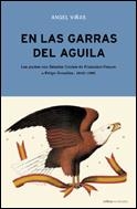 En las garras del águila | 9788484324775 | Viñas, Ángel