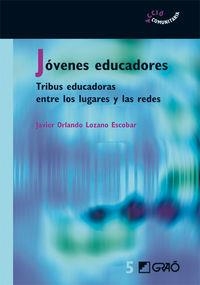 Jóvenes educadores | 9788478275014 | Lozano Escobar, Javier Orlando