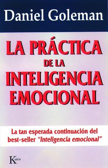 La práctica de la inteligencia emocional | 9788472454071 | Goleman, Daniel