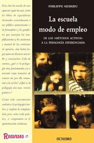 La escuela,  modo de empleo | 9788480632874 | Meirieu, Philippe