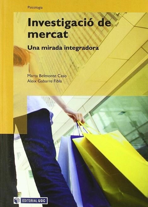 Investigació de mercat | 9788497887861 | Belmonte Caso, Marta;Gabarre Fibla, Aleix