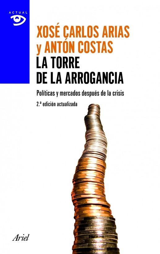 La torre de la arrogancia | 9788434405394 | Costas, Antón;Arias, Xosé Carlos