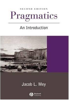 PRAGMATICS: AN INTRODUCTION | 9780631211327 | JACOB L MAY