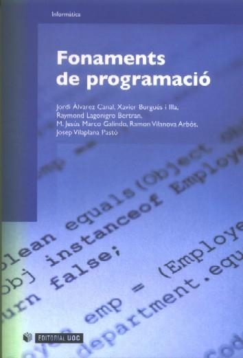 Fonaments de programació | 9788497887359 | Marco Galindo, Maria Jesús;Àlvarez Canal, Jordi;Vilaplana Pastó, Josep