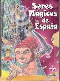 Seres mágicos de España | 9788441406667 | Varios autores