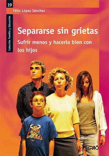 Separarse sin grietas. | 9788478279531 | López Sánchez, Félix