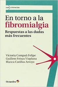 En torno a la fibromialgia | 9788499216201 | Compañ Felipe, Victoria;Feixas Viaplana, Guillem;Cutillas Arroyo, Blanca