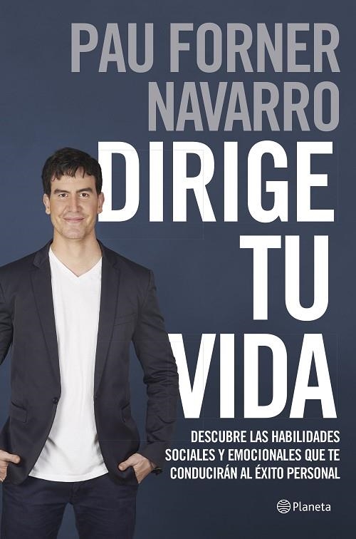 Dirige tu vida | 9788408180579 | Forner Navarro, Pau