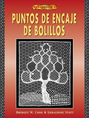 PUNTOS DE ENCAJE DE BOLILLOS | 9788495873538 | M. Cook, Bridget