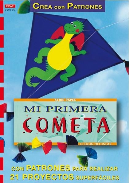 Serie Papel nº 3. MI PRIMERA COMETA | 9788495873118 | Hettinger, Gudrun